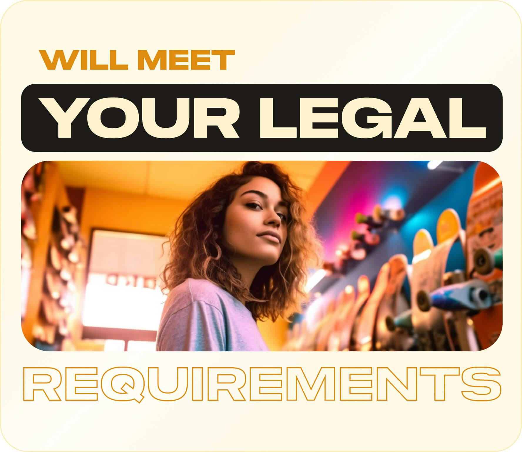 A women with curly hairs with a title: Will meet your legal requirements title around.